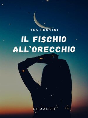 cover image of Il Fischio all'Orecchio